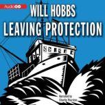 Leaving Protection, Will Hobbs