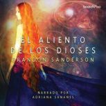 El aliento de los dioses Warbreaker..., Brandon Sanderson