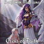 Crisis of Faith, Benjamin Medrano