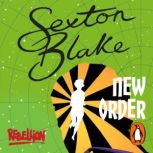 Sexton Blakes New Order, Mark Hodder