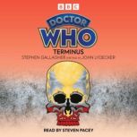 Doctor Who Terminus, Stephen Gallagher