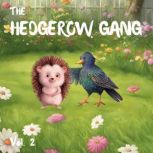 The Hedgerow Gang Volume 2, Jacqui Brown