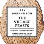 The Village Feasts, Izzy Abrahmson