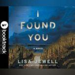 I Found You - Booktrack Edition, Lisa Jewell