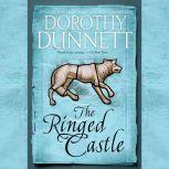 The Ringed Castle, Dorothy Dunnett