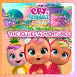The Jellies adventures, Cry Babies in English