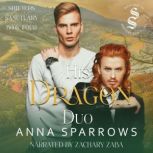 His Dragon Duo, Anna Sparrows