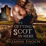 Its Getting Scot in Here, Suzanne Enoch