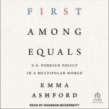 First Among Equals, Emma Ashford