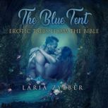 The Blue Tent, Laria Zylber