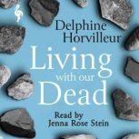 Living with Our Dead, Delphine Horvilleur
