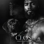 Kept Close, Jaimsss P.