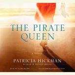 The Pirate Queen, Patricia Hickman