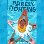 Barely Floating, Lilliam Rivera