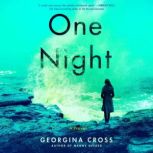 One Night, Georgina Cross