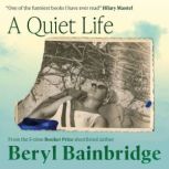 A Quiet Life, Beryl Bainbridge