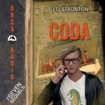 Coda, Ted Staunton
