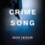 Crime Song, David Swinson