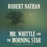 Mr. Whittle and the Morning Star, Robert Nathan