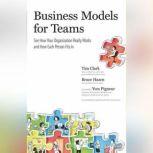 Business Models for Teams, Tim Clark