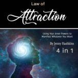 Law of Attraction Using Your Inner Powers to Manifest Whatever You Want, Jenny Hashkins