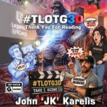 TLOTG3D, John JK Karelis