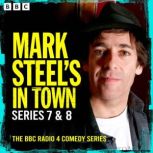 Mark Steels In Town Series 7  8, Mark Steel