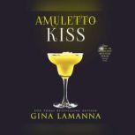 Amuletto Kiss, Gina LaManna