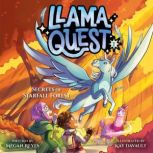 Llama Quest 2 Secrets of Starfall F..., Megan Reyes