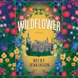 Wildflower, Becky Jenkinson