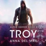 Troy, Anna del Mar