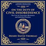 On the Duty of Civil Disobedience, Henry David Thoreau