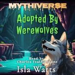 Adopted By Werewolves, Isla Watts