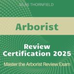 Arborist Review, Silas Thornfield