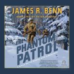 The Phantom Patrol, James R. Benn