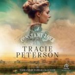 A Constant Love, Tracie Peterson