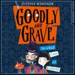 Goodly and Grave in A Bad Case of Kid..., Justine Windsor