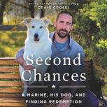 Second Chances, Craig Grossi