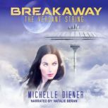 Breakaway, Michelle Diener