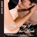 Any Day of the Week, Accent Press