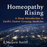 Homeopathy Rising, S. Marjorie Ratliff