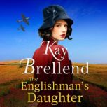 The Englishmans Daughter, Kay Brellend
