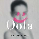 Oola, Brittany Newell