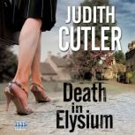Death in Elysium, Judith Cutler
