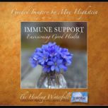 Immune Support, Max Highstein