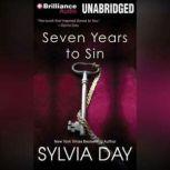 Seven Years to Sin, Sylvia Day