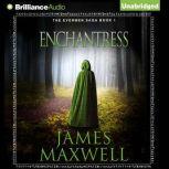 Enchantress, James Maxwell