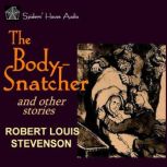 The BodySnatcher, Robert Louis Stevenson
