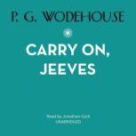 Carry On, Jeeves, Wodehouse, P. G.