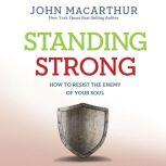 Standing Strong, John MacArthur